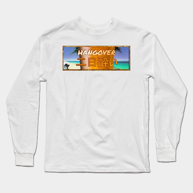 Hangover Long Sleeve T-Shirt by CultXLV